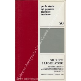 Giuristi e legislatori Giuristi e legislatori