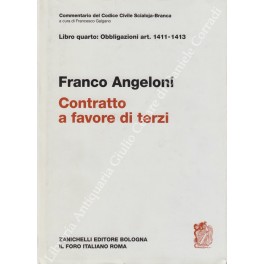Del contratto a favore di terzi. Art. 1411-1413 Del contratto a favore di terzi. Art. 1411-1413