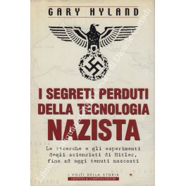 I segreti perduti della tecnologia nazista