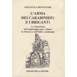 L'arma dei carabinieri e i briganti