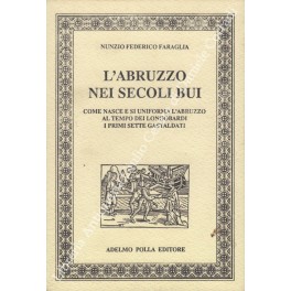 L'Abruzzo nei secoli bui