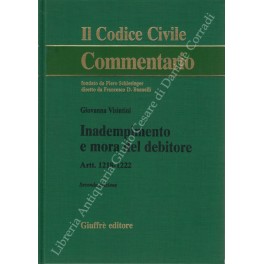 Inadempimento e mora del debitore. Artt. 1218-1222