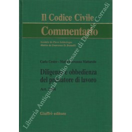 Diligenza e obbedienza del prestatore di lavoro. Art. 2104