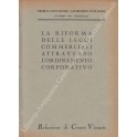 La riforma delle leggi commerciali. Primo congresso giuridico italiano 