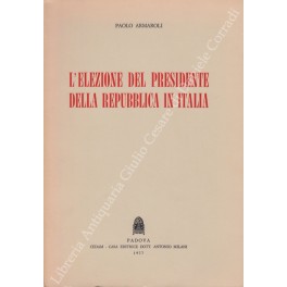L'elezione del presidente della Repubblica in Italia
