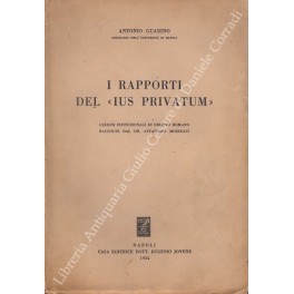 I rapporti del Ius Privatum