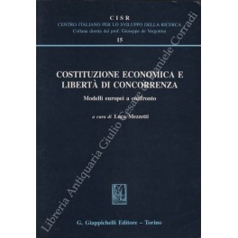 Costituzione economica e libertà di concorrenza