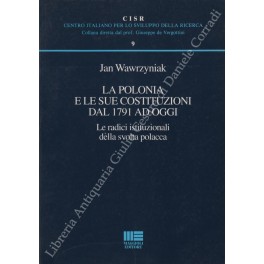 La Polonia e le sue costituzioni dal 1791 ad oggi