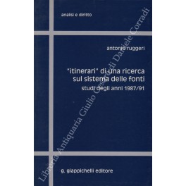 Itinerari di una ricerca sul sistema delle fonti