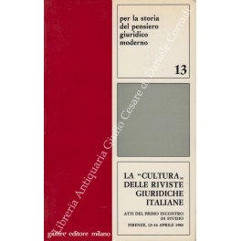 La cultura delle riviste giuridiche italiane La cultura delle riviste giuridiche italiane