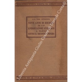 Nove anni di ricordi di un ambasciatore austriaco a Parigi sotto il secondo impero