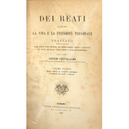 Dei reati contro la vita e la integrit&agrave; personale