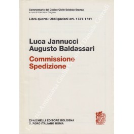 Della commissione. Della spedizione. Art. 1731-1741 Della commissione. Della spedizione. Art. 1731-1741
