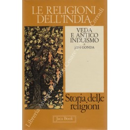 Le religioni dell'India Veda e antico Induismo