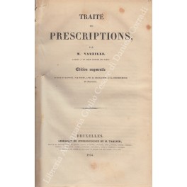 Trattato delle prescrizioni secondo i nuovi codici francesi