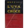 L'uva e la croce