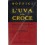 L'uva e la croce