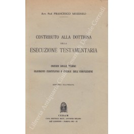 Contributo alla dottrina della esecuzione testamentaria