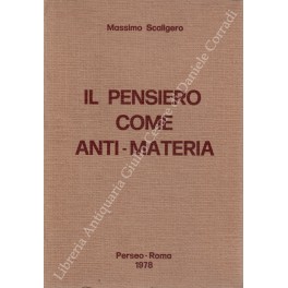 Il pensiero come anti materia