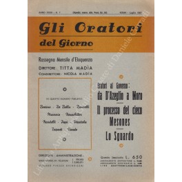 Gli oratori del giorno. Rassegna mensile d'eloquenza. Anno XXXV - Numero 7. Luglio 1967