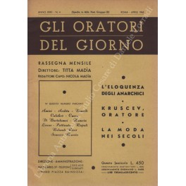 Gli oratori del giorno. Rassegna mensile d'eloquenza. Anno XXXII - Numero 4. Aprile 1963