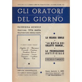 Gli oratori del giorno. Rassegna mensile d'eloquenza. Anno XXXII - Numero 11-12. Novembre-Dicembre 1963