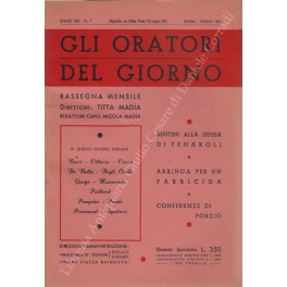 Gli oratori del giorno. Rassegna mensile d'eloquenza. Anno XXX - Numero 7. Luglio 1961