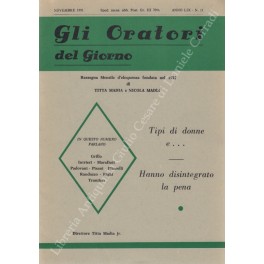 Gli oratori del giorno. Rassegna mensile d'eloquenza. Anno LIX - Numero 11. Novembre 1991