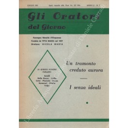 Gli oratori del giorno. Rassegna mensile d'eloquenza. Anno LI - Numero 7. Luglio 1983