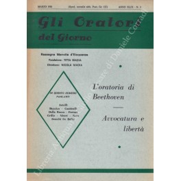 Gli oratori del giorno. Rassegna mensile d'eloquenza. Anno XLIX - Numero 3. Marzo 1981