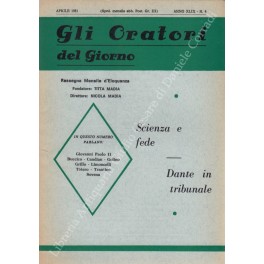Gli oratori del giorno. Rassegna mensile d'eloquenza. Anno XLIX - Numero 4. Aprile 1981