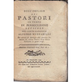 Obblighi dei pastori e dei fedeli nelle tribolazioni della chiesa