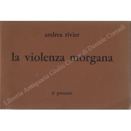 La violenza morgana La violenza morgana