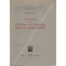 Contributo ad una teoria generale dell'accrescimento