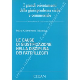 Le cause di giustificazione nella disciplina dei fatti illeciti