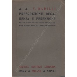 Prescrizione decadenza e perenzione