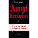 Anni decisivi