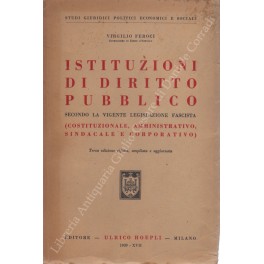 Istituzioni di diritto pubblico secondo la vigente Istituzioni di diritto pubblico secondo la vigente