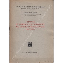 I marchi di fabbrica e di commercio nel diritto internazionale privato