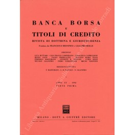 Banca borsa e titoli di credito. Rivista di Dottrina e Giurisprudenza Banca borsa e titoli di credito. Rivista di Dottrina e Giurisprudenza