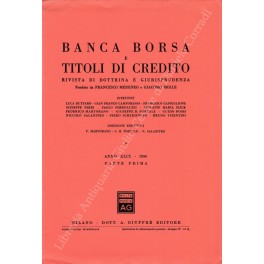 Banca borsa e titoli di credito. Rivista di Dottrina e Giurisprudenza Banca borsa e titoli di credito. Rivista di Dottrina e Giurisprudenza