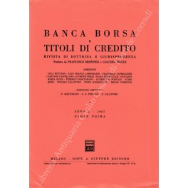 Banca borsa e titoli di credito. Rivista di Dottrina e Giurisprudenza Banca borsa e titoli di credito. Rivista di Dottrina e Giurisprudenza