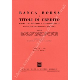Banca borsa e titoli di credito. Rivista di Dottrina e Giurisprudenza Banca borsa e titoli di credito. Rivista di Dottrina e Giurisprudenza