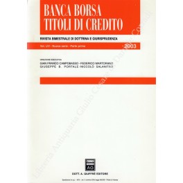 Banca borsa e titoli di credito. Rivista di Dottrina e Giurisprudenza Banca borsa e titoli di credito. Rivista di Dottrina e Giurisprudenza