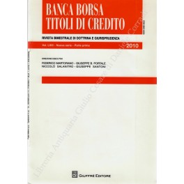 Banca borsa e titoli di credito. Rivista di Dottrina e Giurisprudenza Banca borsa e titoli di credito. Rivista di Dottrina e Giurisprudenza