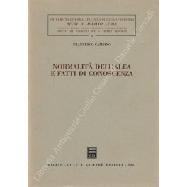 Normalità dell'alea e fatti di conoscenza