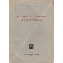 Il concetto unitario di colpevolezza