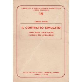 Il contratto simulato Il contratto simulato
