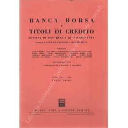 Banca borsa e titoli di credito. Rivista di Dottrina e Giurisprudenza Banca borsa e titoli di credito. Rivista di Dottrina e Giurisprudenza