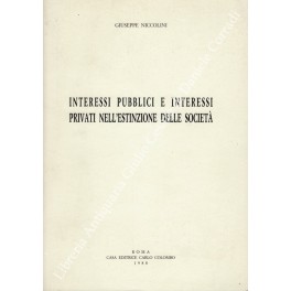 Interessi pubblici e interessi privati 